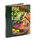 The Original Big Green Egg Cookbook, 320 Page Hardcover (079145)